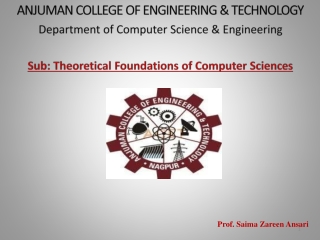 ANJUMAN COLLEGE OF ENGINEERING &amp; TECHNOLOGY Department of Computer Science &amp; Engineering