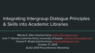 Integrating Intergroup Dialogue Principles &amp; Skills into Academic Libraries