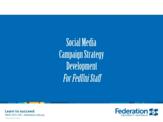 Social Media Campaign Strategy Development For FedUni Staff