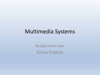 Multimedia Systems