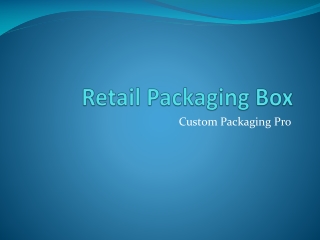 Retail Packaging Box