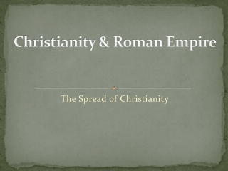 Christianity &amp; Roman Empire