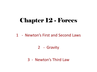 Chapter 12 - Forces