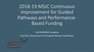 2018-19 MSJC Continuous Improvement for Guided Pathways and Performance-Based Funding