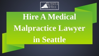 Hire A Medical Malpractice Lawyer In Seattle