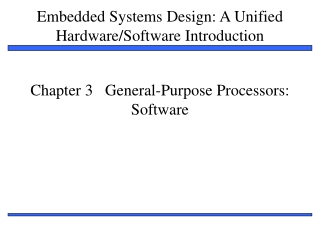 Chapter 3 General-Purpose Processors: Software