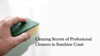 Things Only Professional Cleaners Know