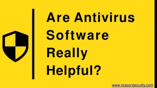 Are Antivirus Software Really Helpful For Computer Protection?