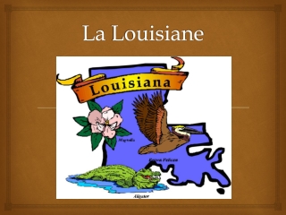 La Louisiane