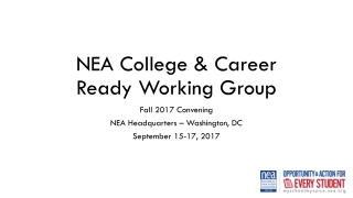 NEA College &amp; Career Ready Working Group