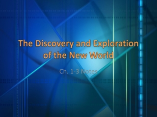 The Discovery and Exploration of the New World