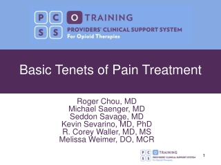 Basic Tenets of Pain Treatment