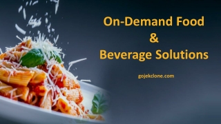 On Demand Food and Beverage solutions