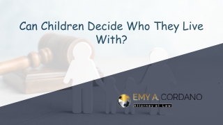 Can Children Decide Who They Live With