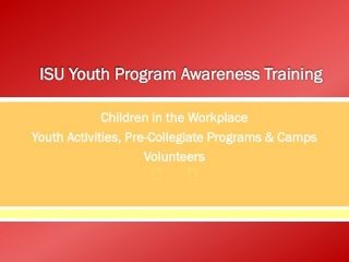 ISU Youth Program Awareness Training