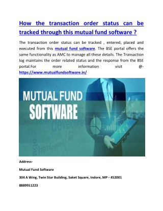 How the transaction order status can be tracked through this mutual fund software ?