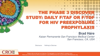 THE PHASE 3 DISCOVER STUDY: DAILY F/TAF OR F/TDF FOR HIV PREEXPOSURE PROPHYLAXIS