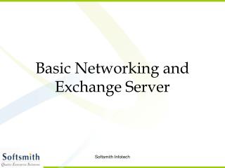 Basic Networking and Exchange Server