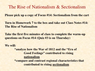 The Rise of Nationalism &amp; Sectionalism