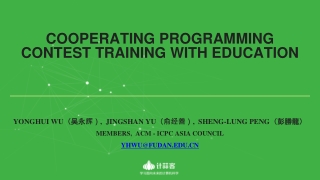 Cooperating Programming Contest Training with Education