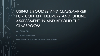 Aaron Glenn Reference Librarian University of South Carolina Law Library