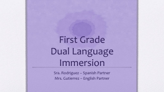 First Grade Dual Language Immersion