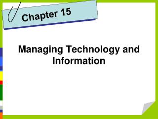Managing Technology and Information