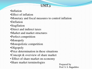 Inflation Effect of inflation Monetary and fiscal measures to control inflation Deflation