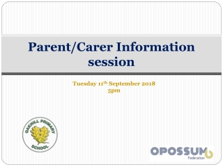 Parent/Carer Information session