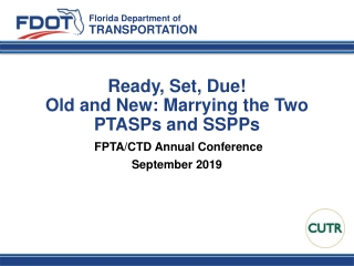 Ready, Set, Due! Old and New: Marrying the Two PTASPs and SSPPs