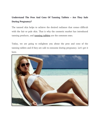 Understand The Pros And Cons Of Tanning Tablets – Are They Safe During Pregnancy?