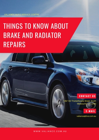 Things to Know About Brake and Radiator Repairs