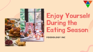 Want to Enjoy During the Eating Season Without Gaining Weight? | Foodology