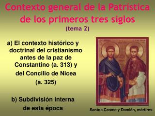 Contexto general de la Patrística de los primeros tres siglos (tema 2)
