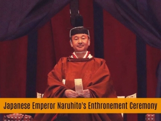 Japanese Emperor Naruhito's enthronement ceremony