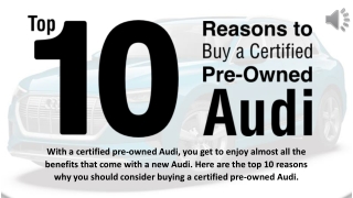 Top 10 Reasons to Buy Audi Certified Pre-Owned