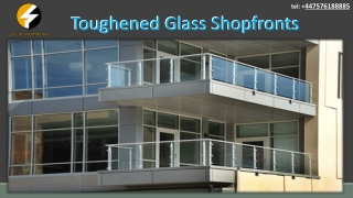 Toughened Glass Shopfronts Installation