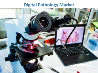 Digital Pathology Market Expected to Reach $1,390 Million by 2026