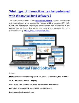 What type of transactions can be performed with this mutual fund software ?