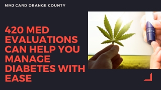 420 Med Evaluations Can Help You Manage Diabetes With Ease