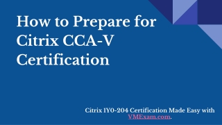 Accelerate Your Success with Citrix CCA-V (1Y0-204) Certification