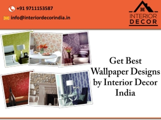 Interior Decor India offering Home wallpaper