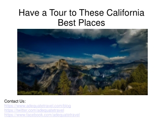 Have a Tour to These California Best Places