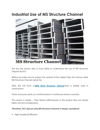 Industrial Use of MS Structure Channel