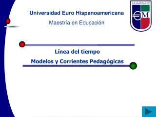 Universidad Euro Hispanoamericana Maestría en Educación