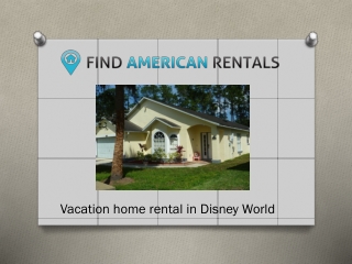 Vacation home rental in Disney World