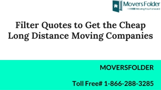 Filter Quotes To Get The Cheap Long Distance Moving Companies