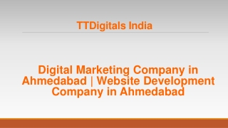 Digital Marketing Company in Ahmedabad - Website Development Company in Ahmedabad - TTDigitals