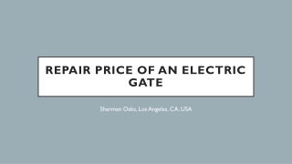 Electric Gate Repair Sherman Oaks Ca