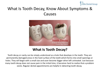 What Is Tooth Decay, Know About Symptoms & Causes
